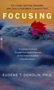 Focusing (Bantam new age Books) (en Inglés)