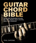 Guitar Chord Bible: Over 500 Illustrated Chords for Rock, Blues, Soul, Country, Jazz, and Classical (en Inglés)