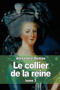 Le collier de la reine: Tome 3 (en Francés)