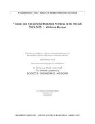 Visions Into Voyages for Planetary Sciences in the Decade 2013-2022: A Midterm Review (en Inglés)