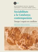 Sociabilitats a la Catalunya Contemporània: Temps i Espais en Coflicte (Biblioteca Abat Oliba) (en Catalán)