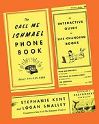 The Call me Ishmael Phone Book: An Interactive Guide to Life-Changing Books
