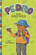 Pedro Goes Wild! (en Inglés)