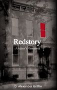 Redstory: The Story of Red, Alethea's Narrative (en Inglés)