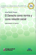 El Derecho como norma y como relación social (in Spanish)