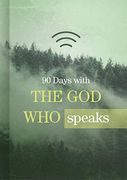 90 Days With the god who Speaks 