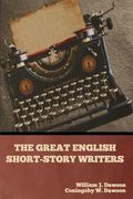 The Great English Short-Story Writers (en Inglés)