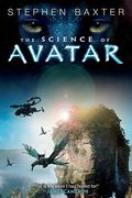 The Science of Avatar (en Inglés)