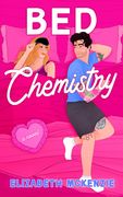 Bed Chemistry: A Novel