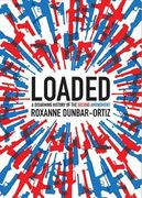 Loaded: A Disarming History of the Second Amendment (City Lights Open Media) 