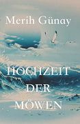 Hochzeit der Möwen (en Alemán)