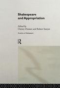 Shakespeare and Appropriation (Accents on Shakespeare) (en Inglés)