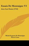 essais de montaigne v3: avec les notes (1754) (en Inglés)