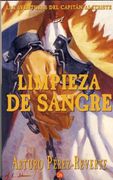 Limpieza de Sangre - Un Asunto de Honor