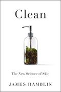 Clean: The new Science of Skin (en Inglés)