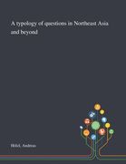 A Typology of Questions in Northeast Asia and Beyond (en Inglés)