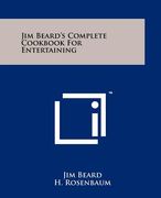 jim beard's complete cookbook for entertaining (en Inglés)