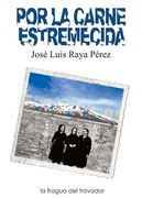 Por la carne estremecida