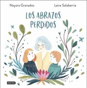 Los Abrazos Perdidos (in Spanish)