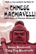 the chinese machiavelli: 3000 years of chinese statecraft (en Inglés)