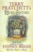 Wyrd Sisters: The Play (en Inglés)