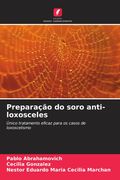 Preparação do Soro Anti-Loxosceles