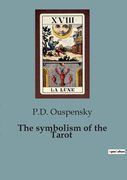 The symbolism of the Tarot (en Inglés)