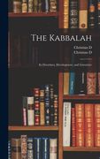 The Kabbalah: Its Doctrines, Development, and Literature (en Inglés)