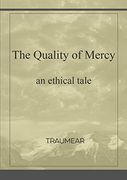 The Quality of Mercy 