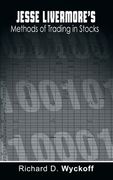 Jesse Livermore's Methods of Trading in Stocks (en Inglés)