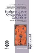 Psychosomatische Gynäkologie und Geburtshilfe (en Alemán)