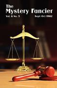 the mystery fancier (vol. 6 no. 5) september/october 1982 (en Inglés)