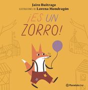 Es un Zorro! / It's a Fox!