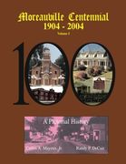 1: Moreauville Centennial: Volume 1 (en Inglés)