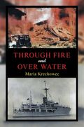 Through Fire and over Water (en Inglés)