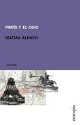 Paris Y El Odio (Rustico)