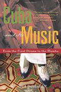 cuba and its music,from the first drums to the mambo (en Inglés)