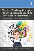Effective Teaching Strategies for Dyscalculia and Learning Difficulties in Mathematics: Perspectives From Cognitive Neuroscience 