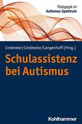 Schulassistenz bei Autismus (en Alemán)