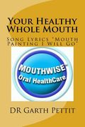 Your Healthy Whole Mouth: Lyrics of GarGar's Song "Mouth Painting I Will Go" (en Inglés)