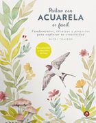 Pintar con acuarela es fácil (in Spanish)