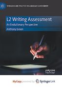 L2 Writing Assessment: An Evolutionary Perspective