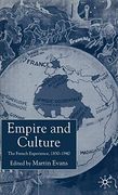Empire and Culture: The French Experience, 1830-1940