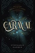 Caraval - Stephanie Garber - Ediciones Urano
