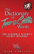 The Dictionary of Two-Letter Words - the Scrabble Player'S Secret Weapon! Master the Building-Blocks of the Game With Memorable Definitions of all 127 Words (Uol Mind)