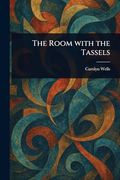 The Room With the Tassels (en Inglés)