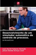 Desenvolvimento de um Simulador Automático de Controle de Processo. No Microsoft Excel (in Portuguese)