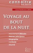 Fiche de Lecture Voyage au Bout de la Nuit de Louis-Ferdinand Céline (Analyse Littéraire de Référence et Résumé Complet) (Connaître une Oeuvre) (en Francés)