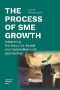 The Process of Sme Growth: Integrating the Resource-Based and Transaction Cost Approaches (en Inglés)
