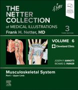 The Netter Collection of Medical Illustrations: Musculoskeletal System, Volume 6, Part I - Upper Limb (en Inglés)